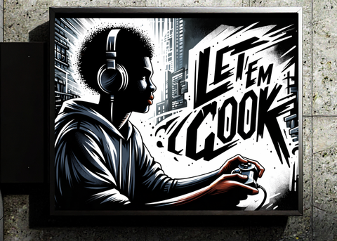 Let Him Cook - Gamer A