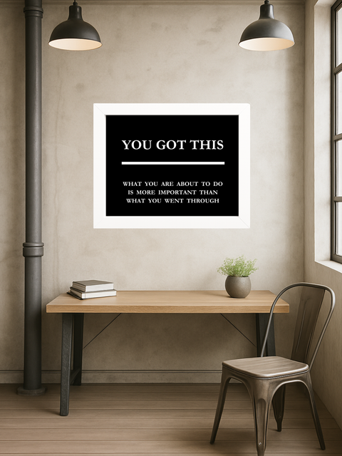 You Got This